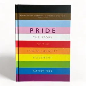 Pride: The Story Of The LGBTQ Equality Movement